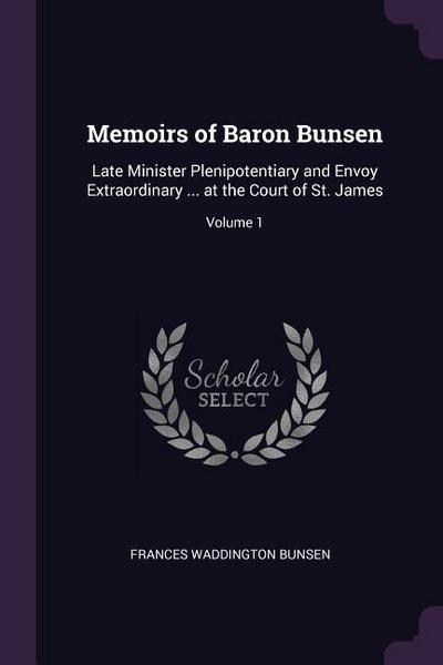 Memoirs of Baron Bunsen