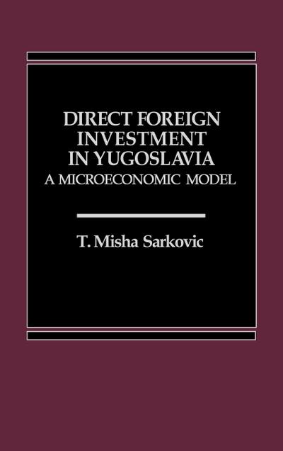 Direct Foreign Investment in Yugoslavia