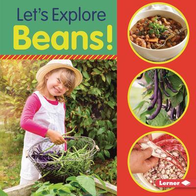 Let’s Explore Beans!