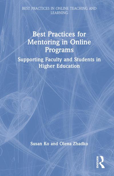 Best Practices for Mentoring in Online Programs