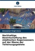 Nachhaltige Bewirtschaftung des städtischen Regenw