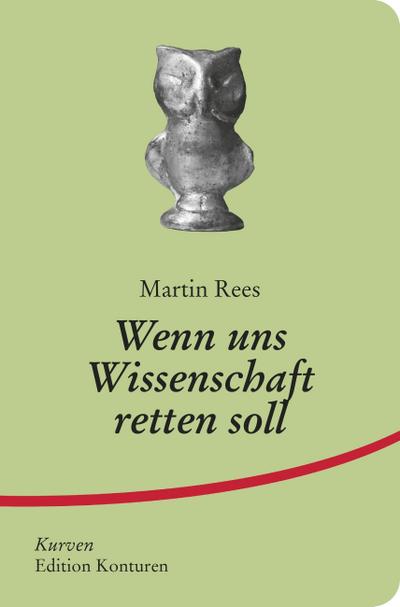 Wenn uns Wissenschaft retten soll