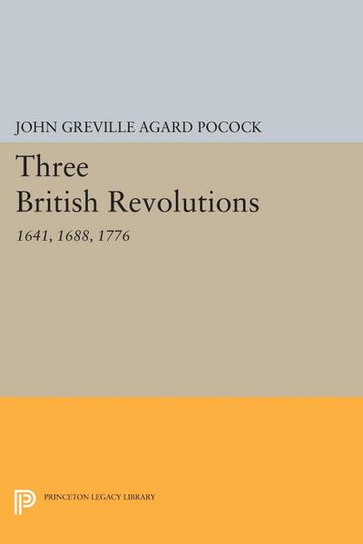 Three British Revolutions