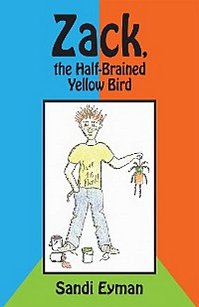 Zack, the Half-Brained Yellow Bird
