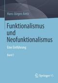 Funktionalismus und Neofunktionalismus