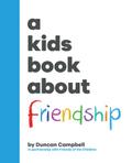 A Kids Book About Friendship