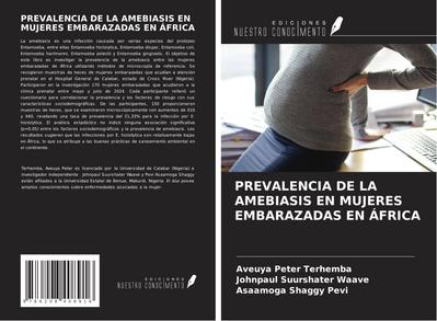 PREVALENCIA DE LA AMEBIASIS EN MUJERES EMBARAZADAS EN ÁFRICA