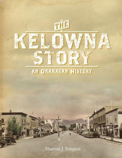 The Kelowna Story