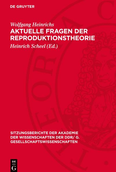 Aktuelle Fragen der Reproduktionstheorie