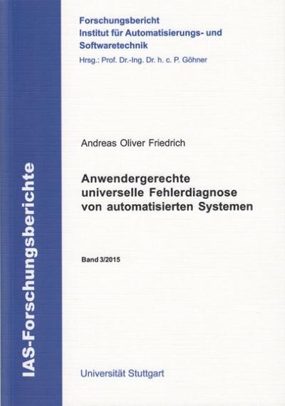 Anwendergerechte universelle Fehlerdiagnose von automatisierten Systemen