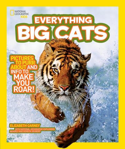 National Geographic Kids Everything Big Cats