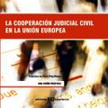 La cooperación judicial civil en la unión europea