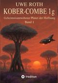 Kober-Combe 1g von Uwe Roth | Ebook