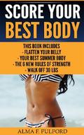 Score Your Best Body