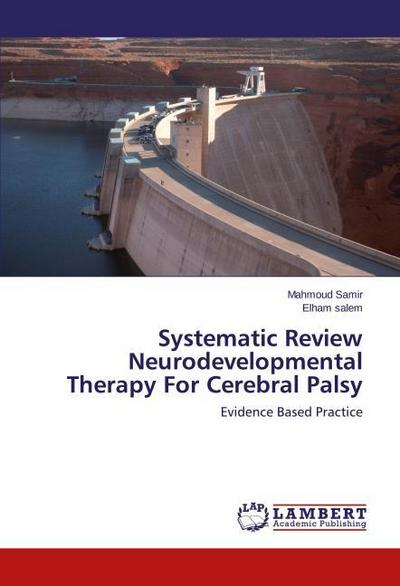 Systematic Review Neurodevelopmental Therapy For Cerebral Palsy