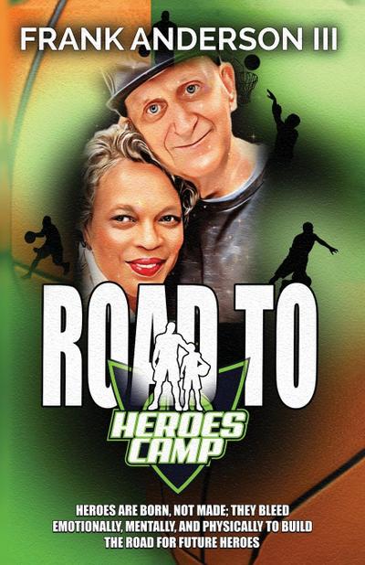Road to Heroes Camp