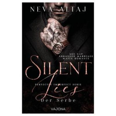 Silent Lies - Der Serbe (Perfectly Imperfect Serie 8)