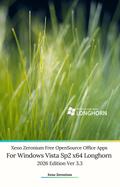Xeno Zeronium Free OpenSource Office Apps For Windows Vista Sp2 x64 Longhorn 2026 Edition Ver 3.3