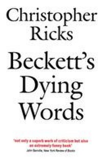 Beckett’s Dying Words