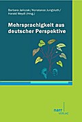 Mehrsprachigkeit aus deutscher Perspektive - Barbara Janczak