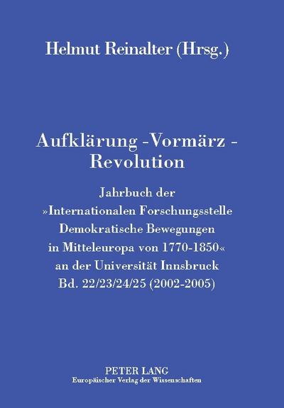 Aufklärung - Vormärz - Revolution
