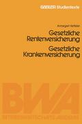 Gesetzliche Rentenversicherung.Gesetzliche Kranken
