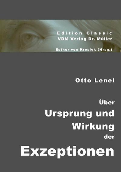 Über Ursprung und Wirkung der Exzeptionen