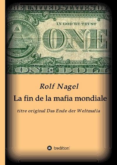 La fin de la mafia mondiale