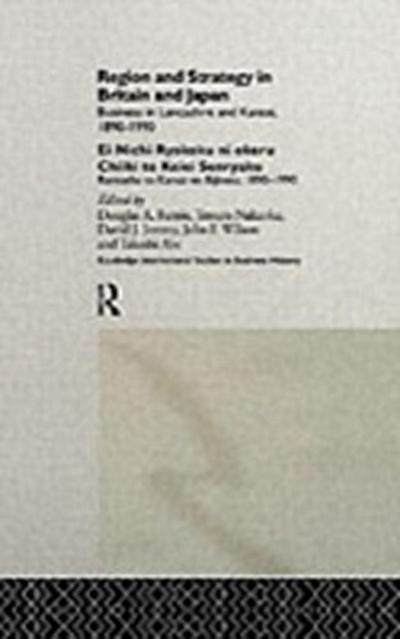 Region and Strategy in Britain and Japan