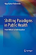 Shifting Paradigms in Public Health