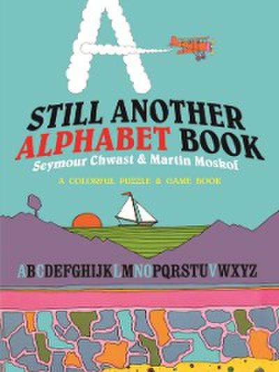 Still Another Alphabet Book