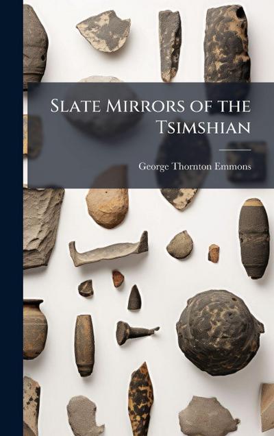 Slate Mirrors of the Tsimshian