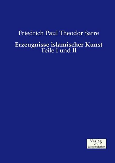 Erzeugnisse islamischer Kunst