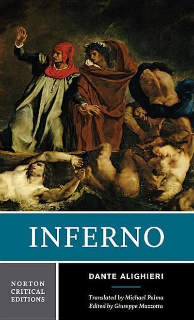 Inferno: A Norton Critical Edition - Dante Alighieri