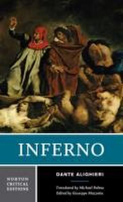 Inferno: A Norton Critical Edition - Dante Alighieri