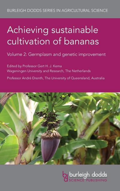 Achieving Sustainable Cultivation of Bananas Volume 2
