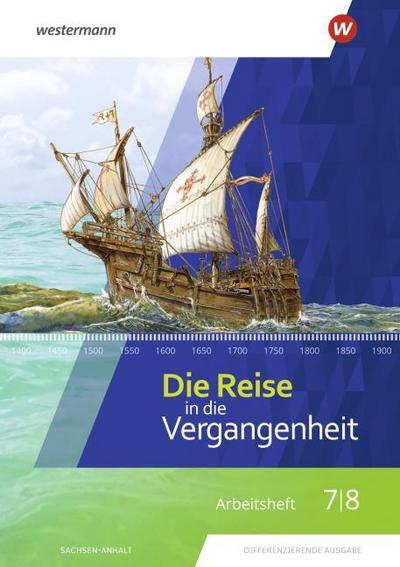 Die Reise in die Vergangenheit - Ausgabe 2020 für Sachsen-Anhalt