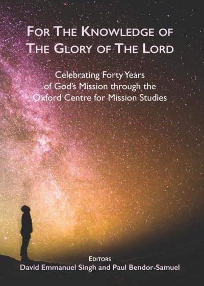 For the Knowledge of the Glory of the Lord