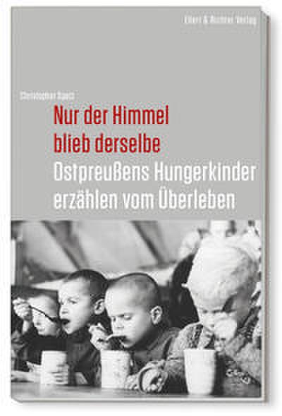 Nur der Himmel blieb derselbe