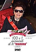 100 e 1 momenti di te “mamma”