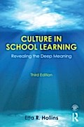 Culture in School Learning: Revealing the Deep Meaning Etta R. Hollins Author
