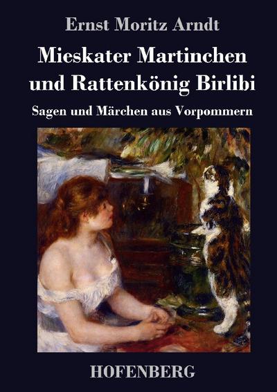 Mieskater Martinchen und Rattenkönig Birlibi