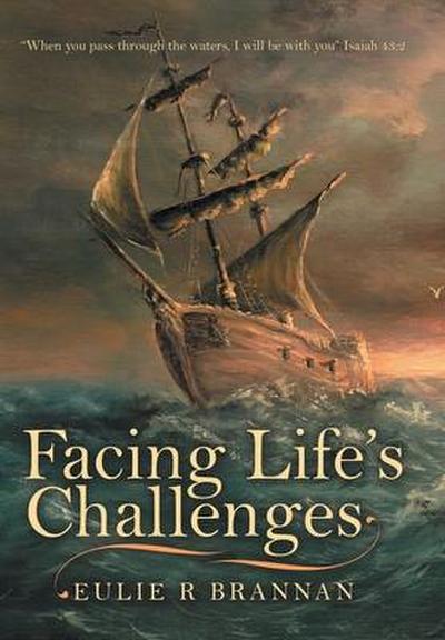 Facing Life’s Challenges