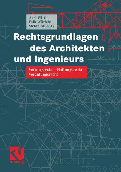 Rechtsgrundlagen des Architekten und Ingenieurs