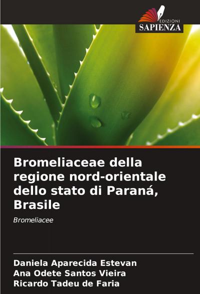 Bromeliaceae della regione nord-orientale dello stato di Paraná, Brasile