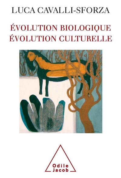 Evolution biologique,  Evolution culturelle