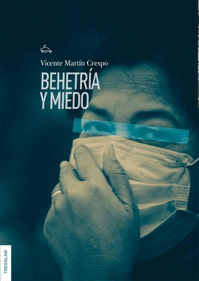Behetría y miedo