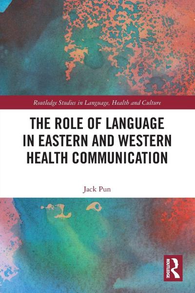The Role of Language in Eastern and Western Health Communication