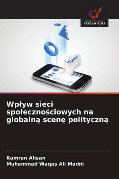 Wp¿yw sieci spo¿eczno¿ciowych na globaln¿ scen¿ polityczn¿
