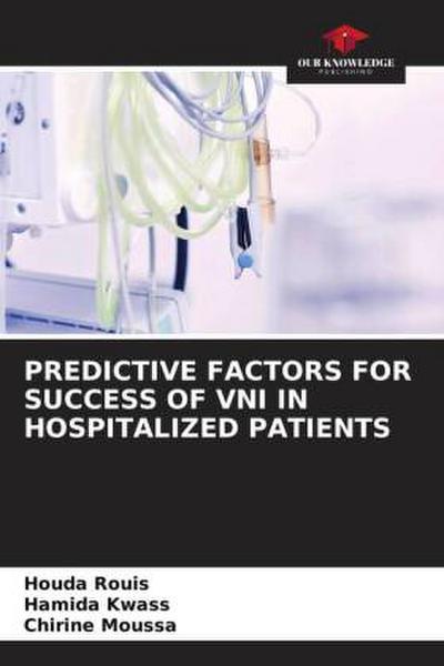 PREDICTIVE FACTORS FOR SUCCESS OF VNI IN HOSPITALIZED PATIENTS